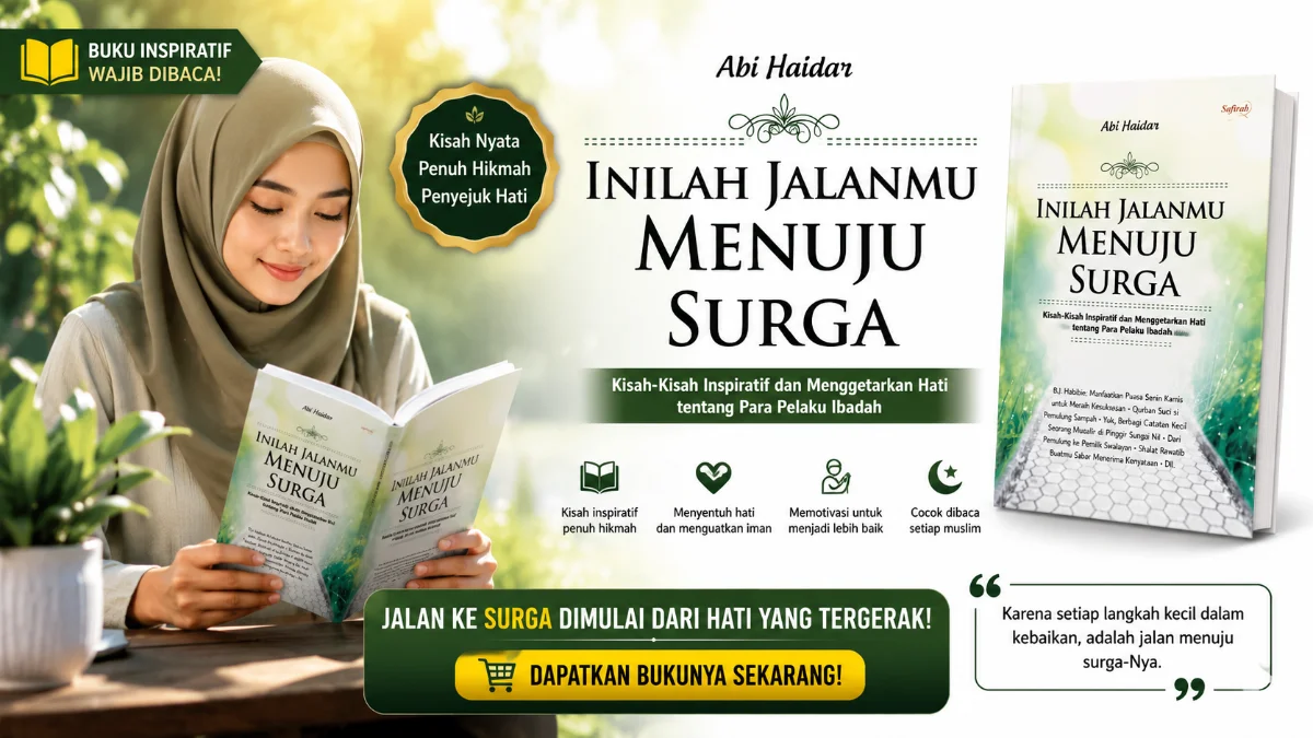MENGGETARKAN HATI: RAHASIA JALAN MENUJU SURGA DALAM KESEHARIAN